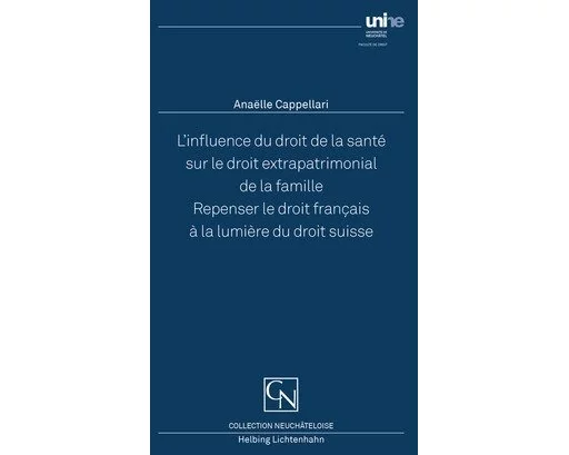 L'influence du droit de la santé sur le droit extrapatrimonial de la famille