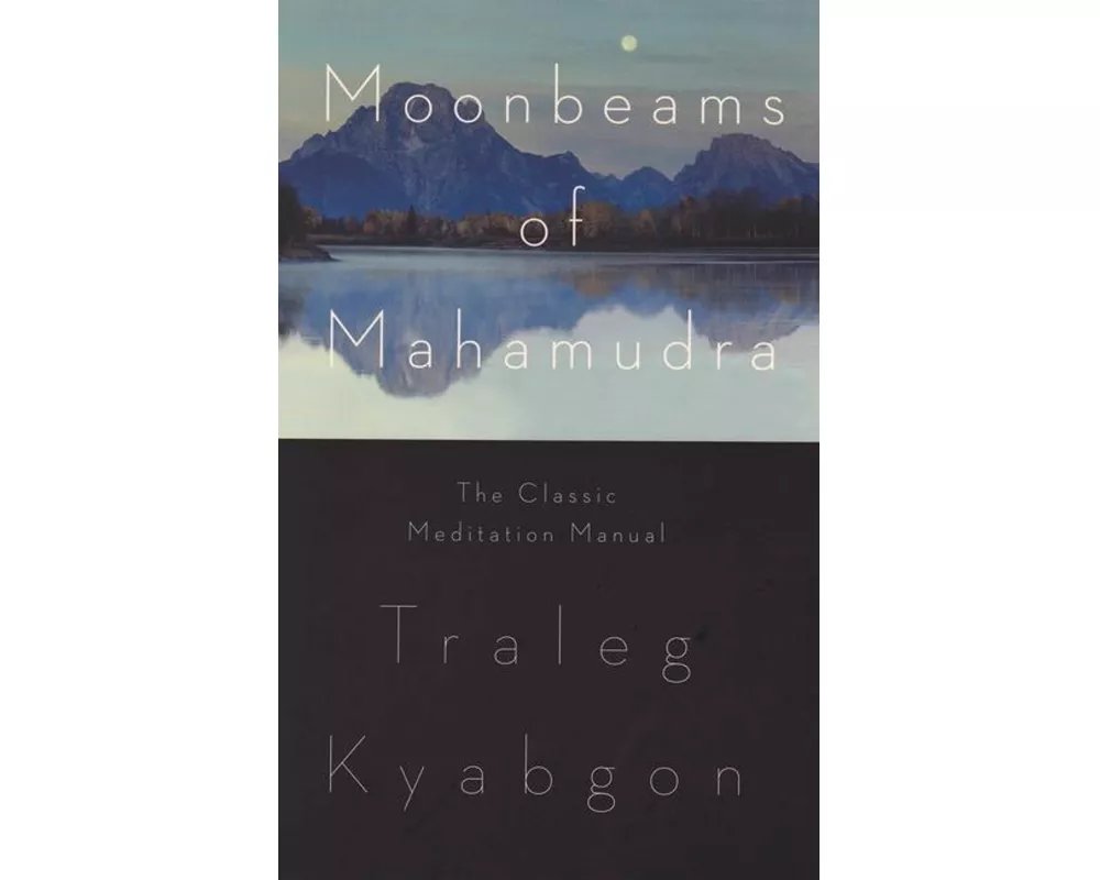 Moonbeams of Mahamudra