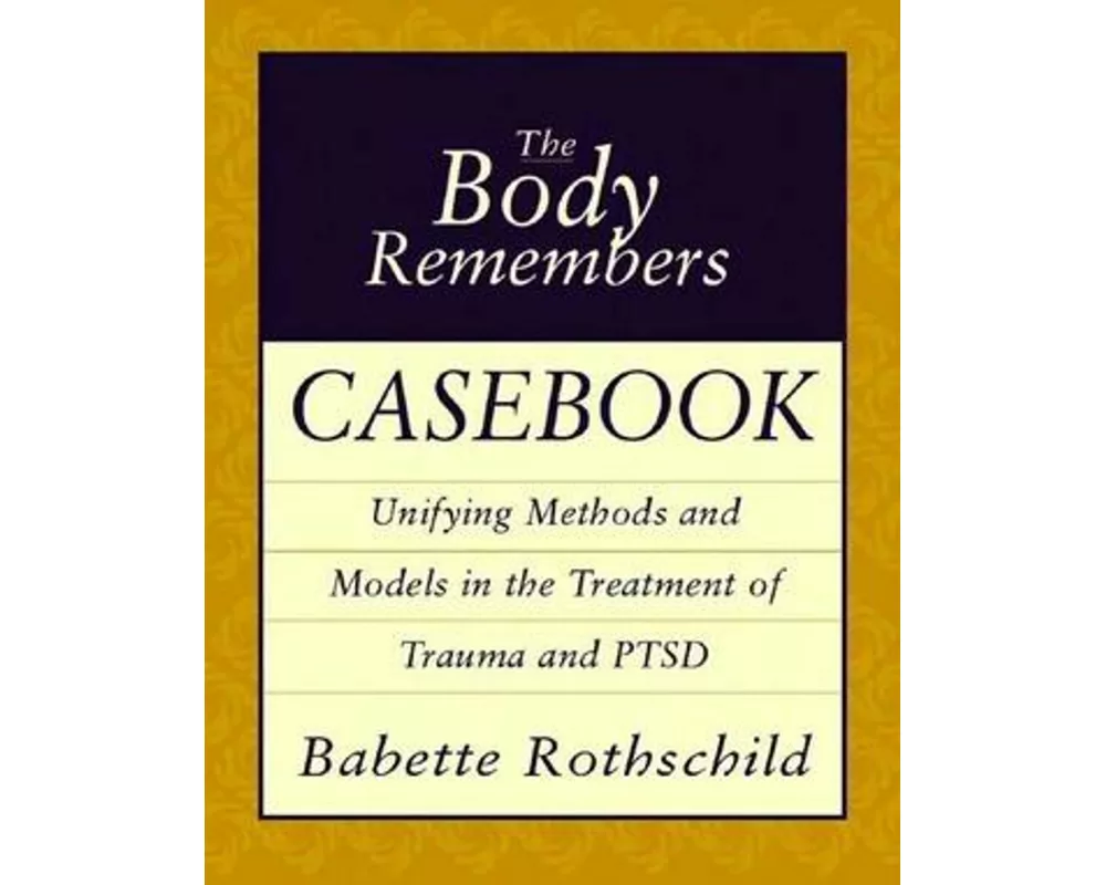 The Body Remembers Casebook