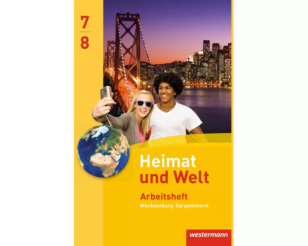 Heimat und Welt - Ausgabe 2014 für Regionale Schulen in Mecklenburg-Vorpommern