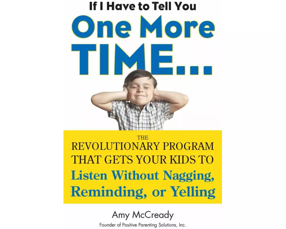 If I Have to Tell You One More Time