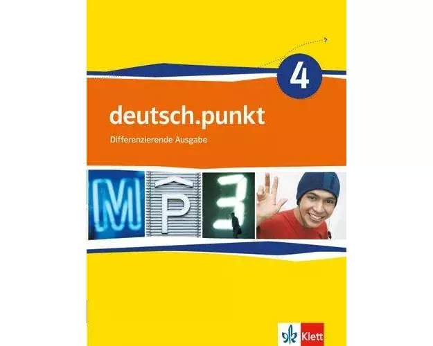 deutsch.punkt 4. Schülerbuch. 8. Schuljahr. Mittelschule. Differenzierende Ausgabe