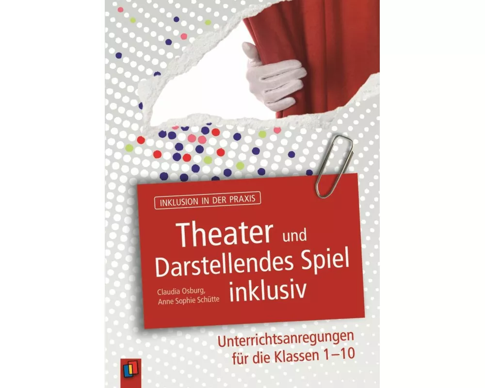 Theater und Darstellendes Spiel inklusiv