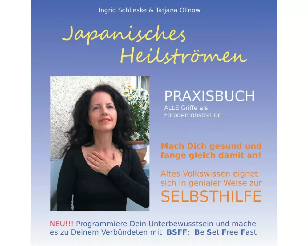 Japanisches Heilströmen: Praxisbuch