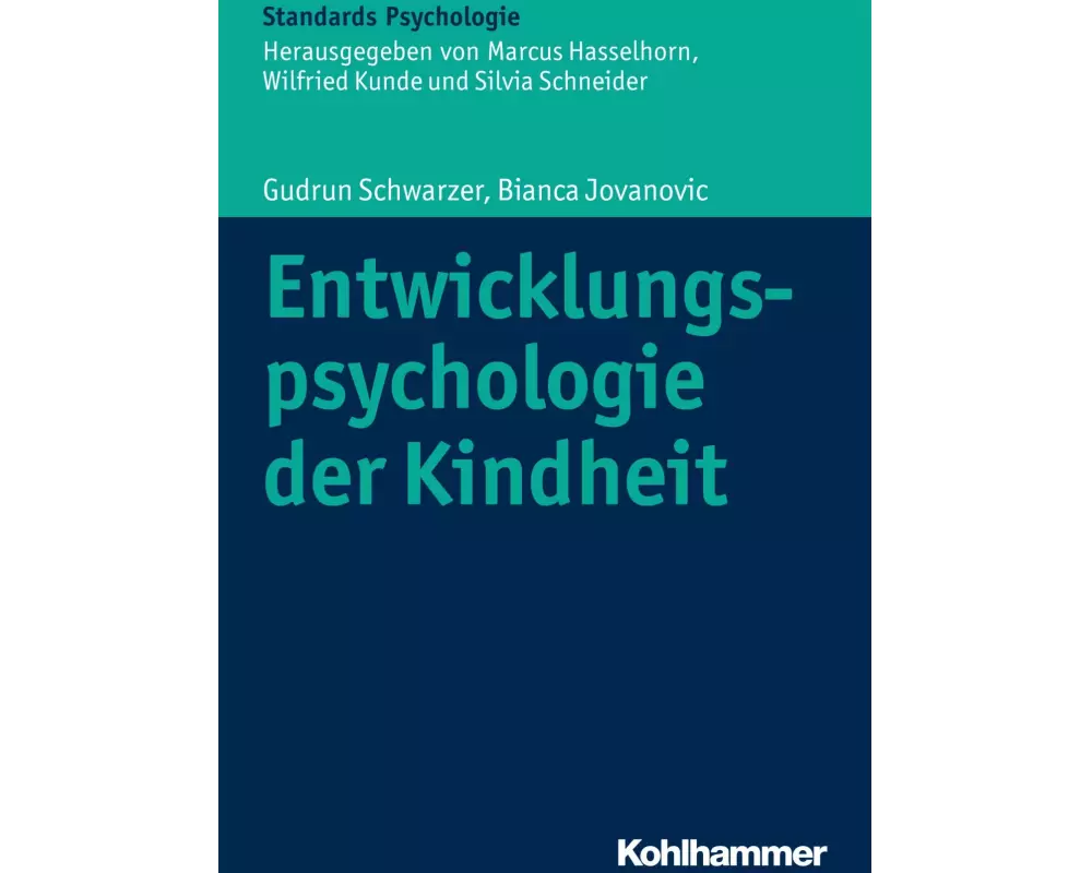 Entwicklungspsychologie der Kindheit