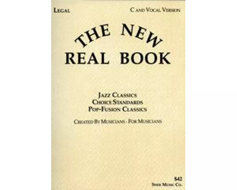 The New Real Book Volume 1 (C Version)