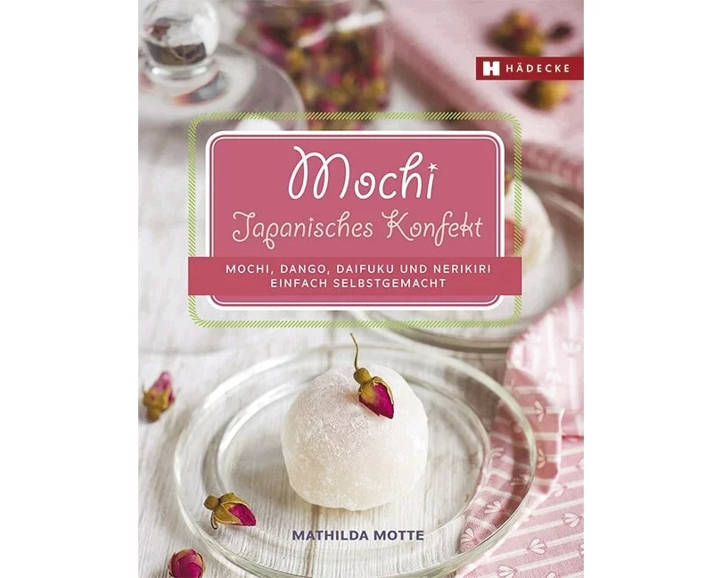 Mochi - Japanisches Konfekt