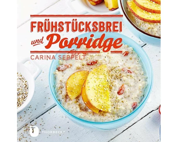 Frühstücksbrei & Porridge