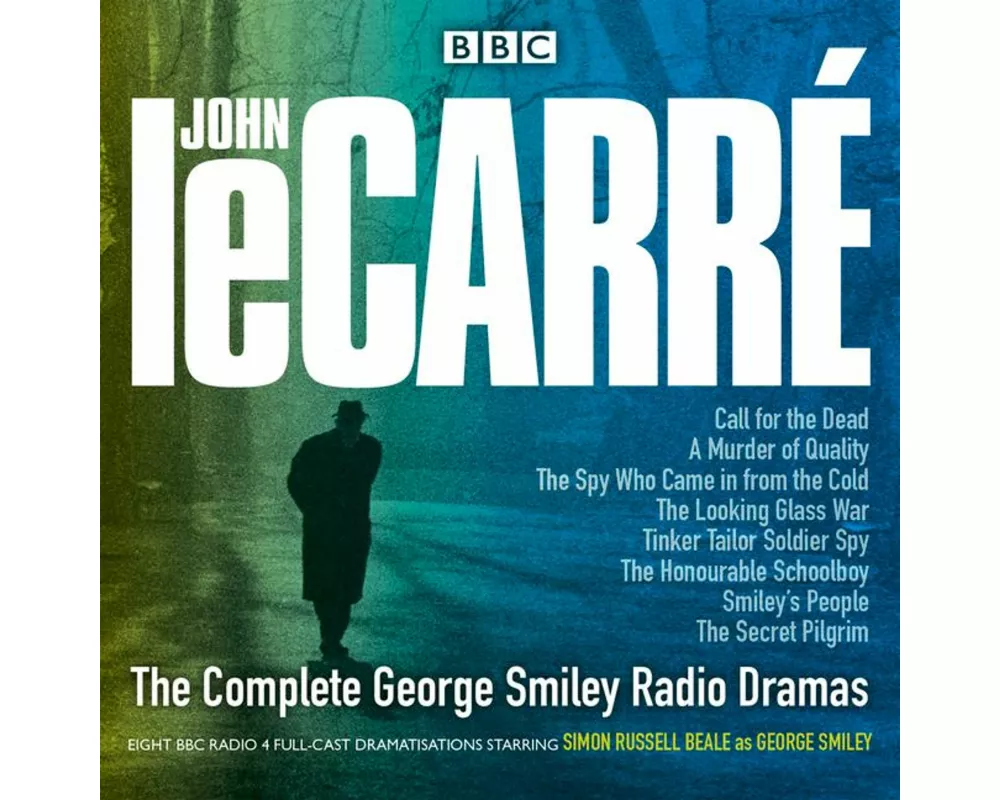 The Complete George Smiley Radio Dramas