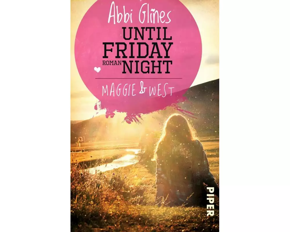 Until Friday Night – Maggie und West