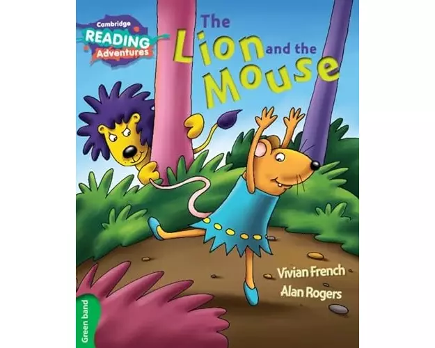 Cambridge Reading Adventures The Lion and the Mouse Green Band
