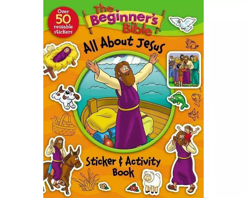 The Beginner's Bible All about Jesus Sticker and Activity Book