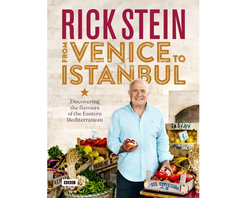 Rick Stein: From Venice to Istanbul
