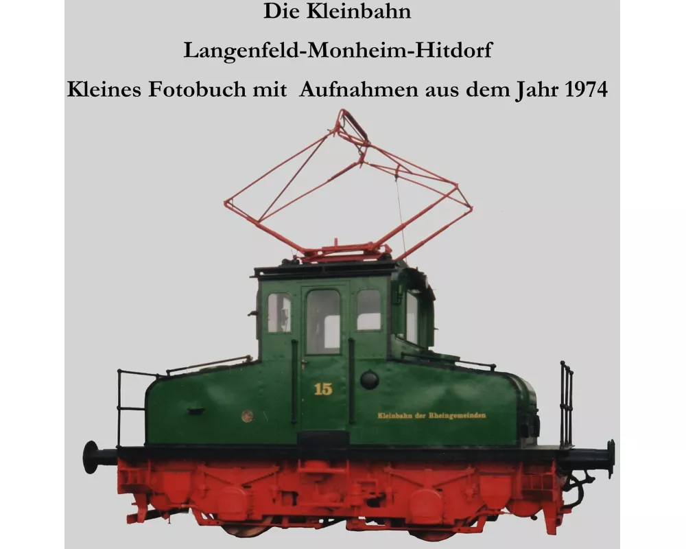 Die Kleinbahn Langenfeld-Monheim-Hitdorf