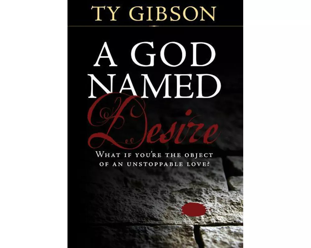 A God Named Desire