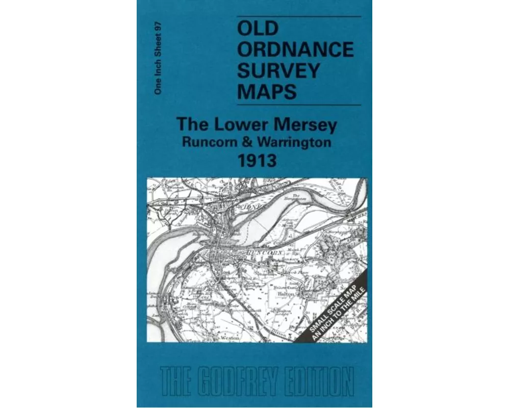 The Lower Mersey, Runcorn and Warrington 1913