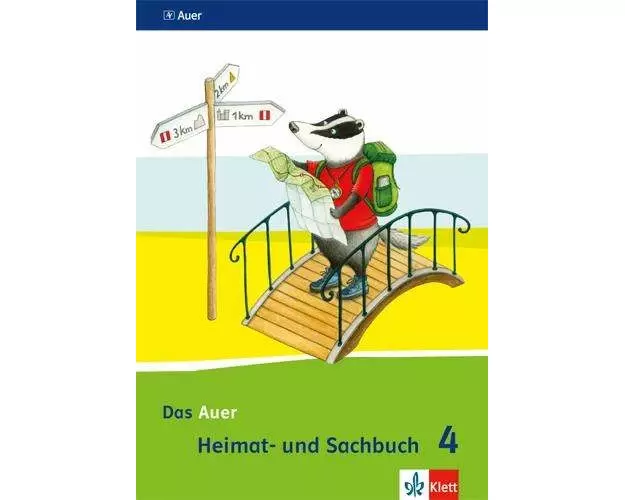 Das Auer Heimat- und Sachbuch. Schülerbuch 4. Schuljahr. Ausgabe für Bayern - Neubearbeitung 2014
