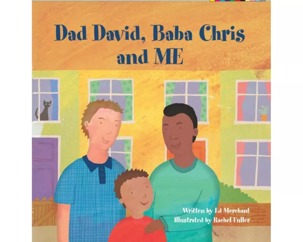 Dad David, Baba Chris and Me