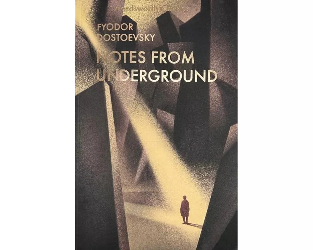 Notes from Underground & Other Stories