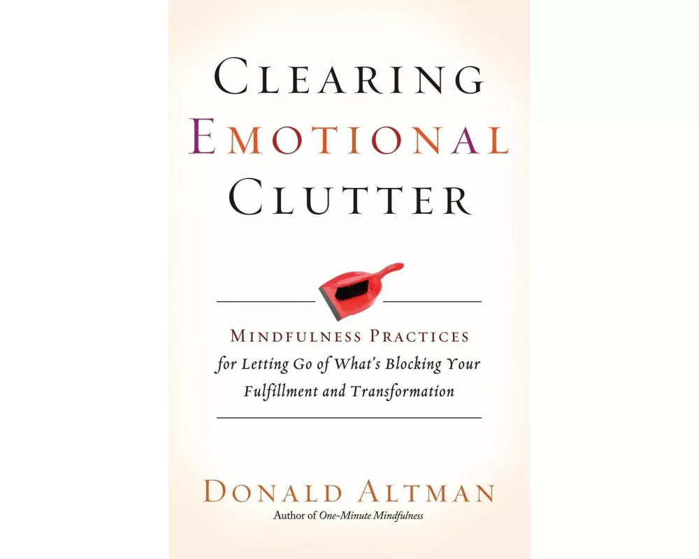 Clearing Emotional Clutter
