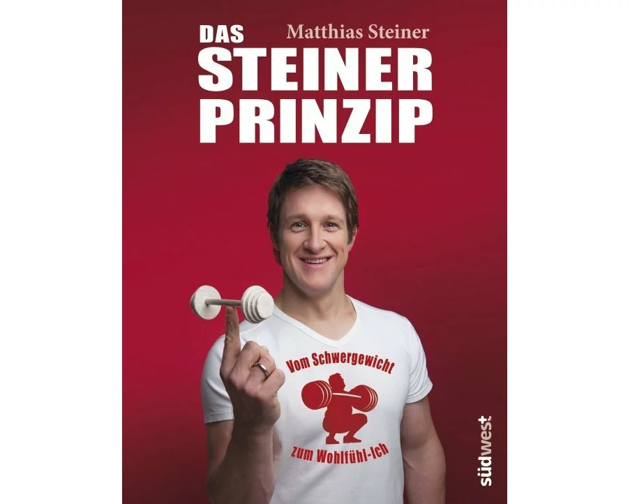 Das Steiner Prinzip: Vom Schwergewicht zum Wohlfühl-Ich