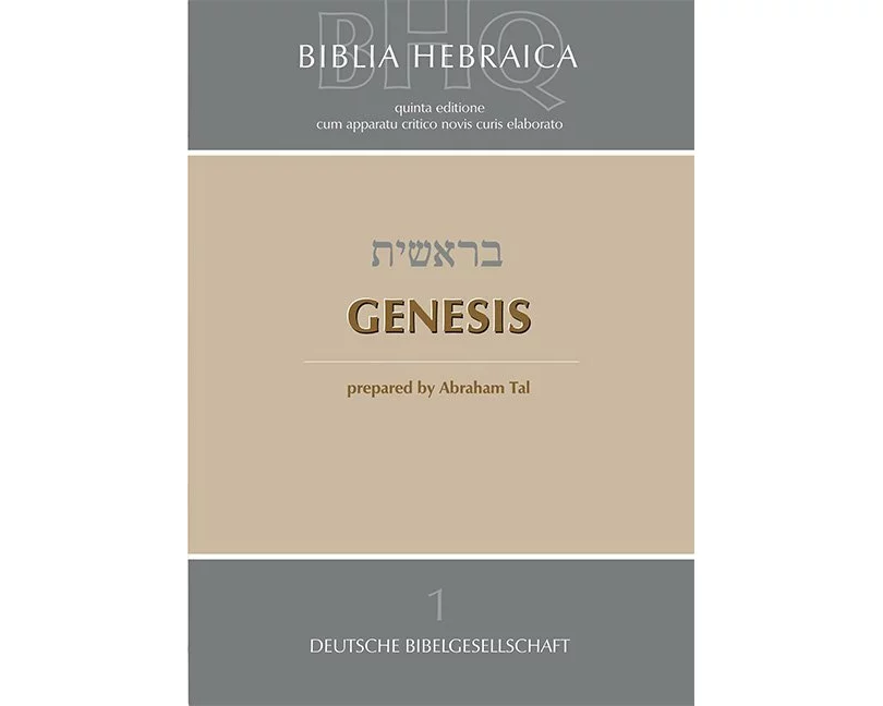 Biblia Hebraica Quinta (BHQ). Gesamtwerk zur Fortsetzung / Genesis