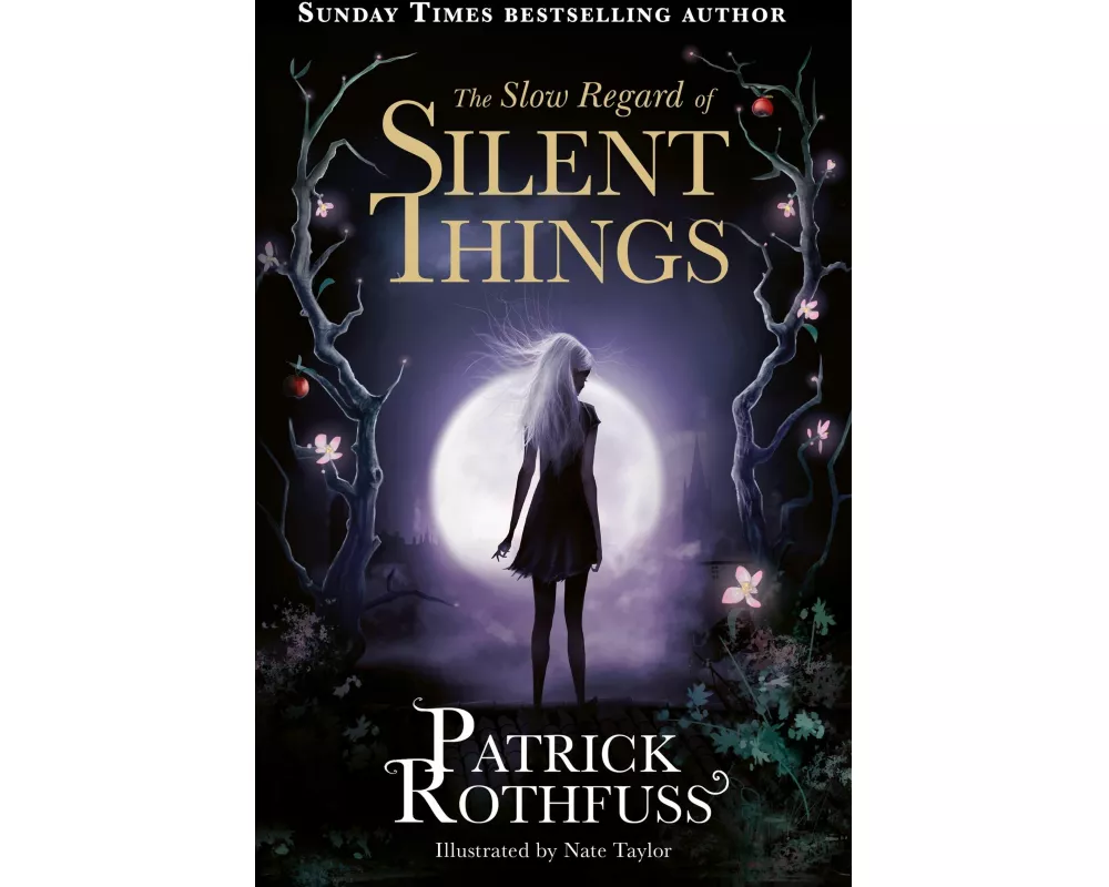 The Slow Regard of Silent Things