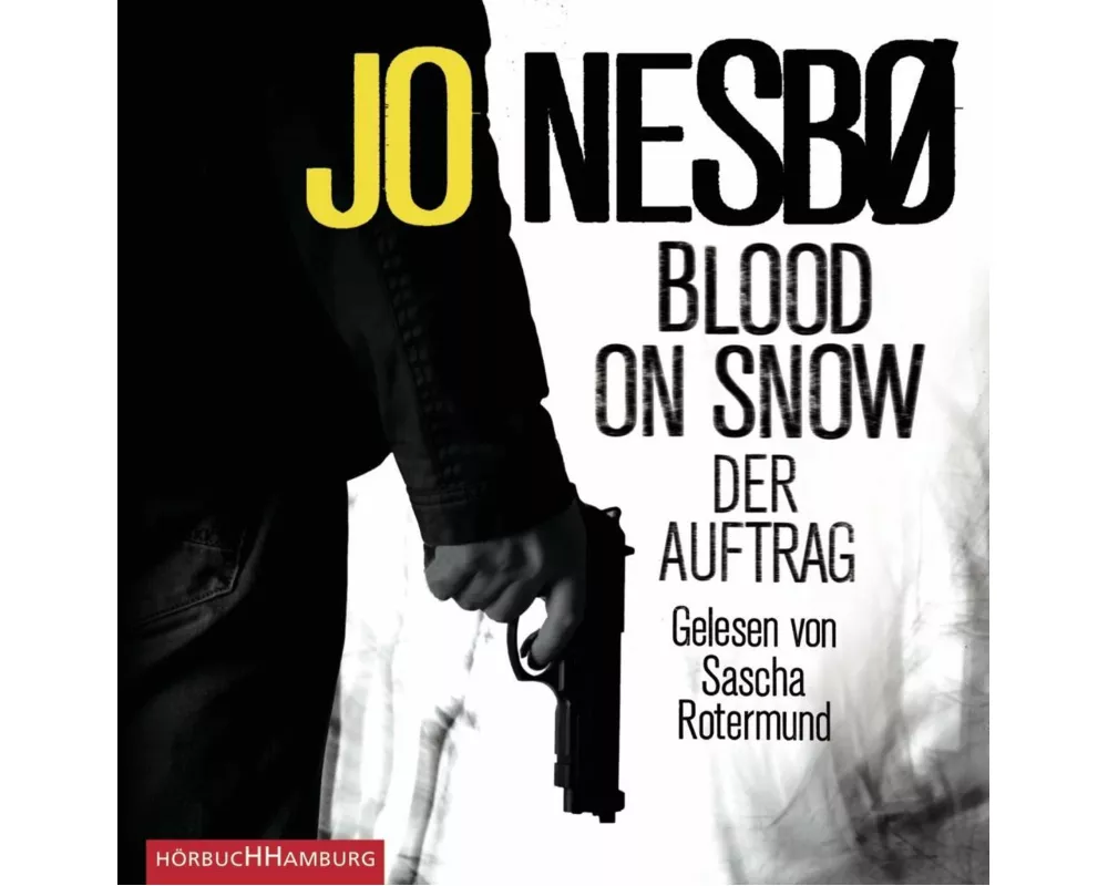 Blood on Snow. Der Auftrag (Blood on Snow 1)
