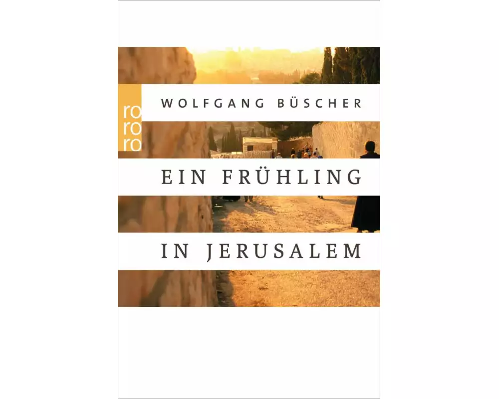 Ein Frühling in Jerusalem