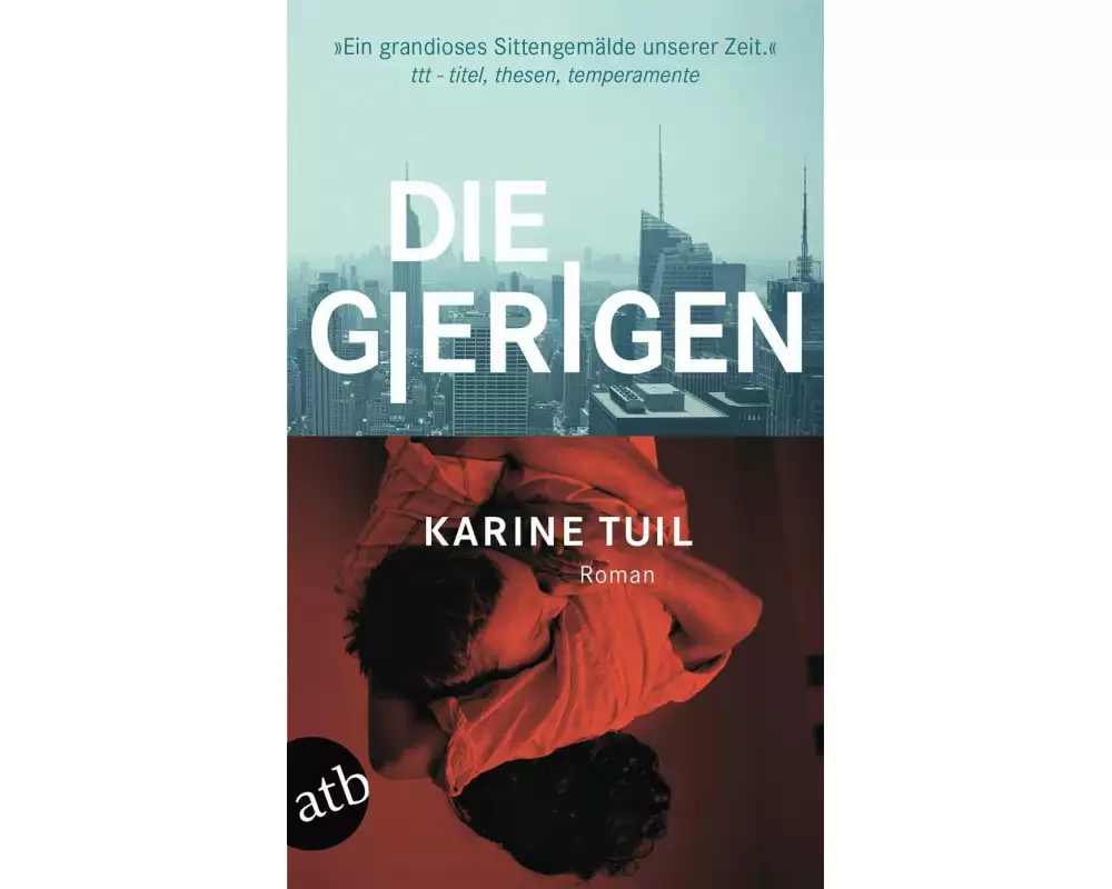 Die Gierigen