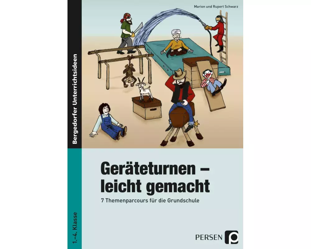 Geräteturnen - leicht gemacht (1. bis 4. Klasse)