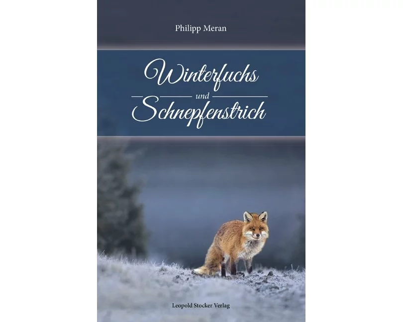 Winterfuchs und Schnepfenstrich
