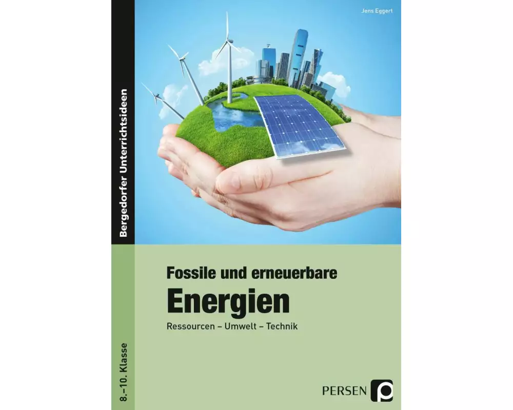 Fossile und erneuerbare Energien