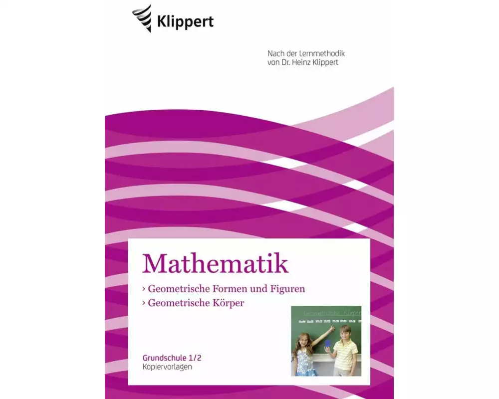 Geometrische Körper - Geometr. Formen und Figuren