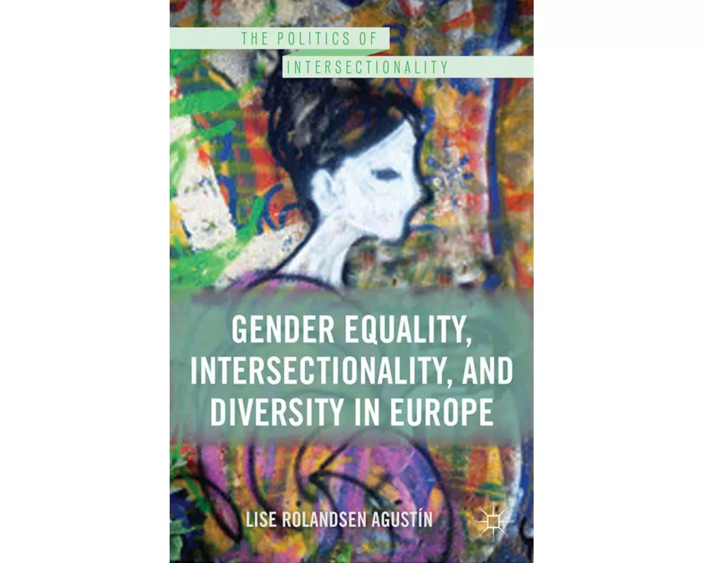 Gender Equality, Intersectionality, and Diversity in Europe