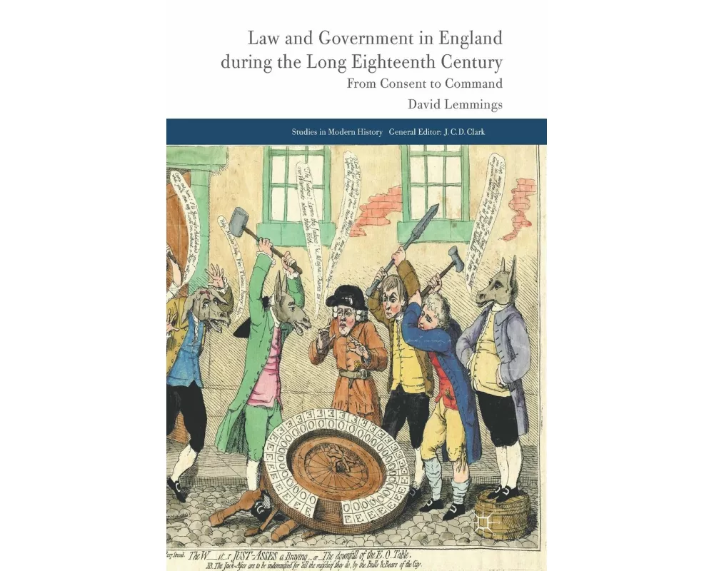 Law and Government in England During the Long Eighteenth Century