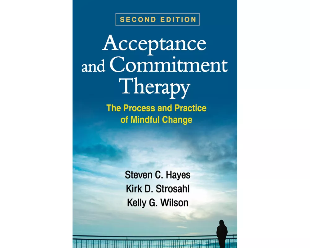 Acceptance and Commitment Therapy, Second Edition