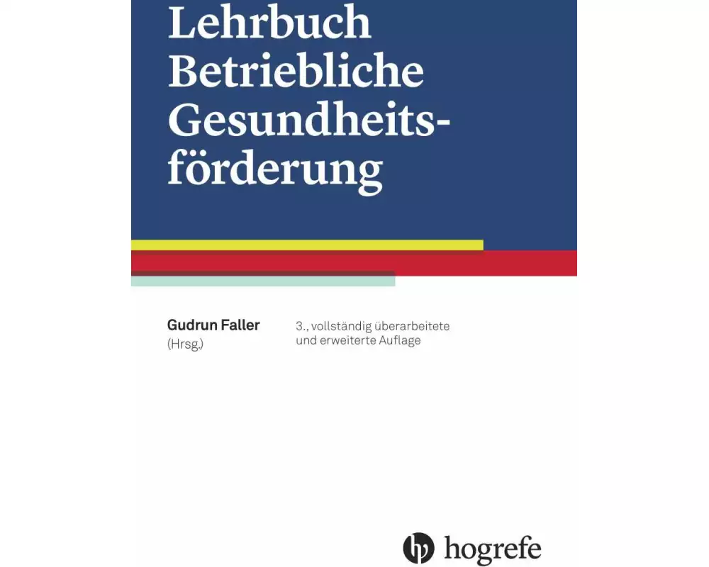 Lehrbuch Betriebliche Gesundheitsförderung