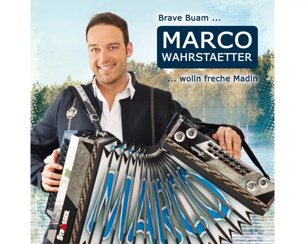 Brave Buam wolln freche Madln