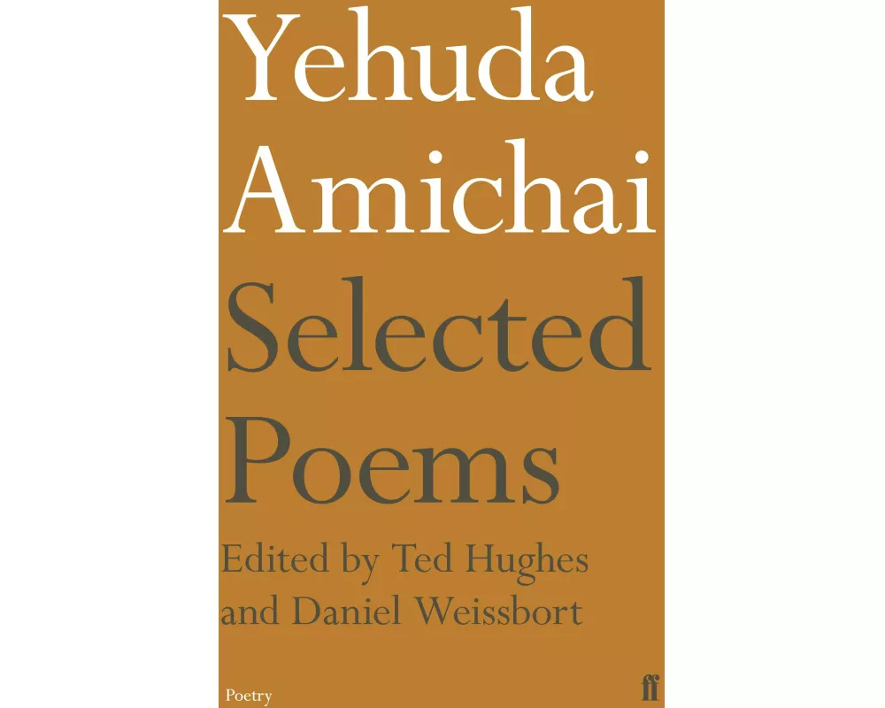 Yehuda Amichai Selected Poems