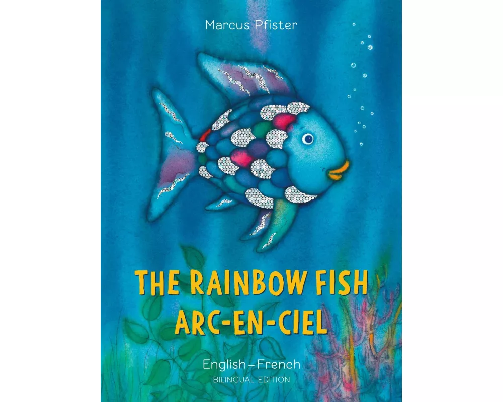 The Rainbow Fish/Bi:libri - Eng/French PB