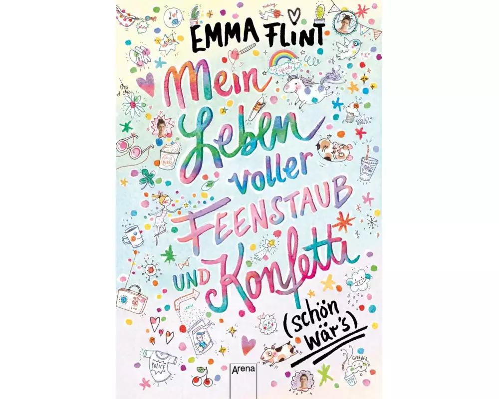 Mein Leben voller Feenstaub und Konfetti (schön wär’s!)