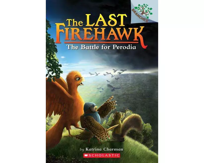 The Battle for Perodia: A Branches Book (the Last Firehawk #6)