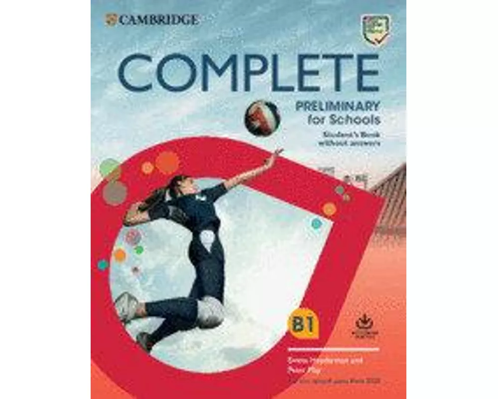 Complete Preliminary for Schools Student's Book without Answers with Online Practice
