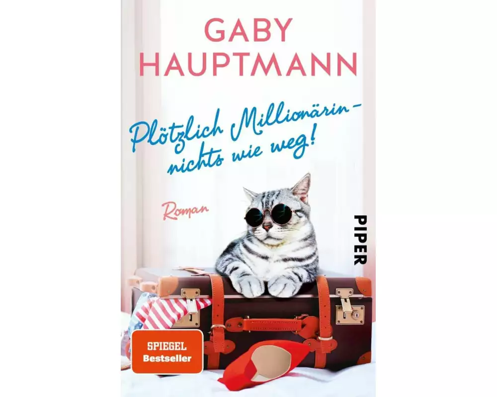 Plötzlich Millionärin – nichts wie weg!