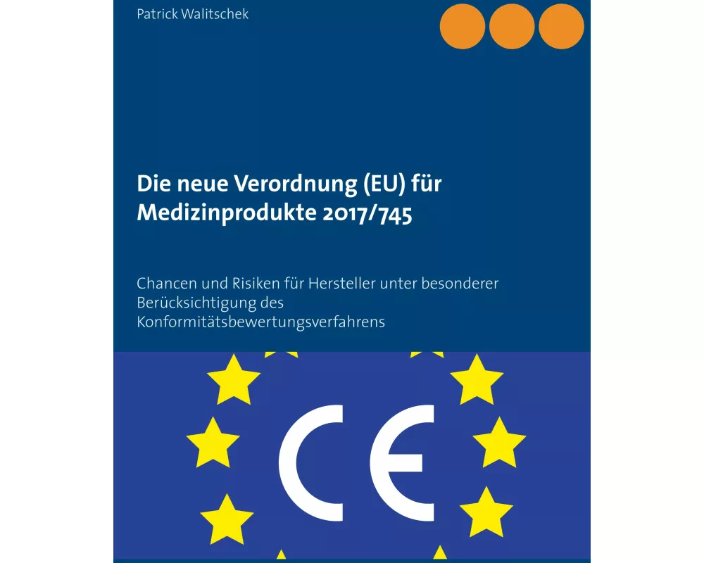 Die neue Verordnung (EU) für Medizinprodukte 2017/745