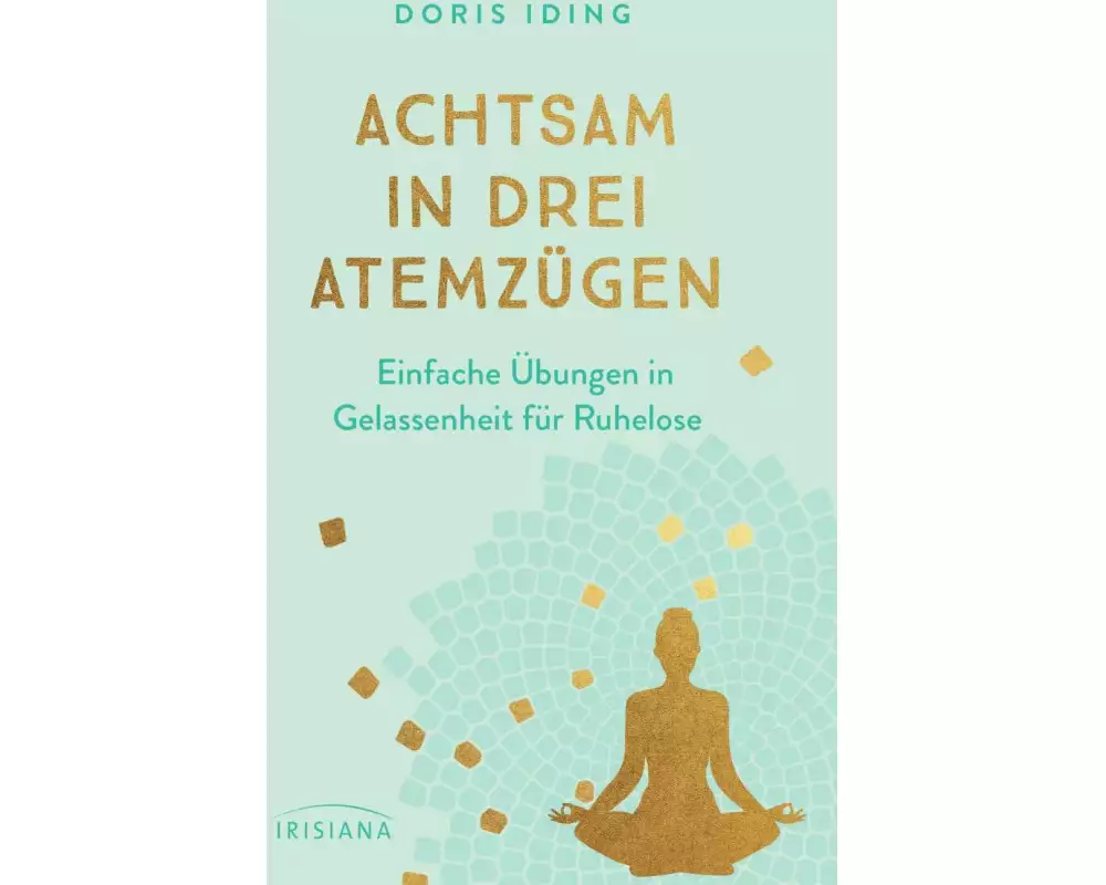 Achtsam in drei Atemzügen