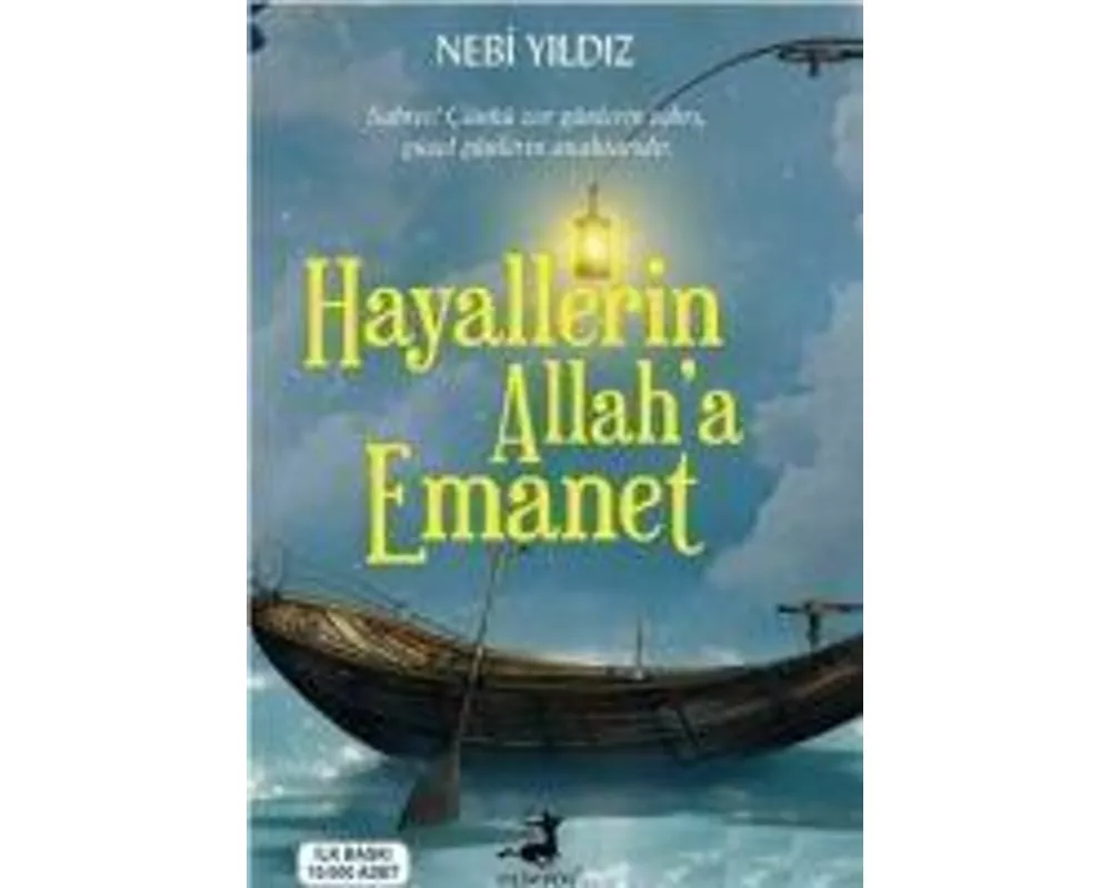 Hayallerin Allaha Emanet