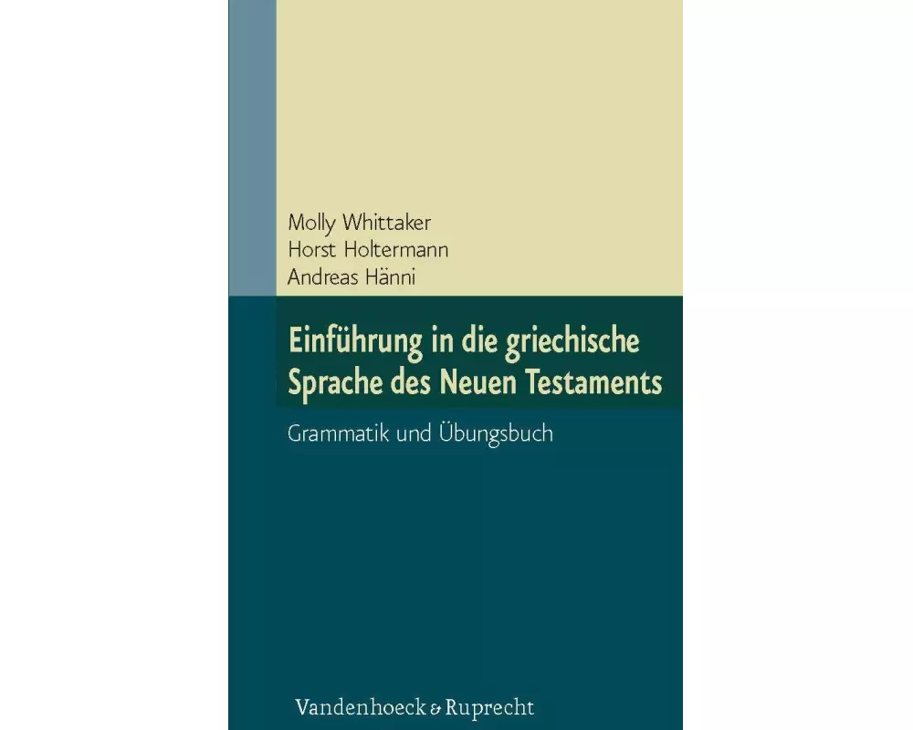 Einführung in die griechische Sprache des Neuen Testaments