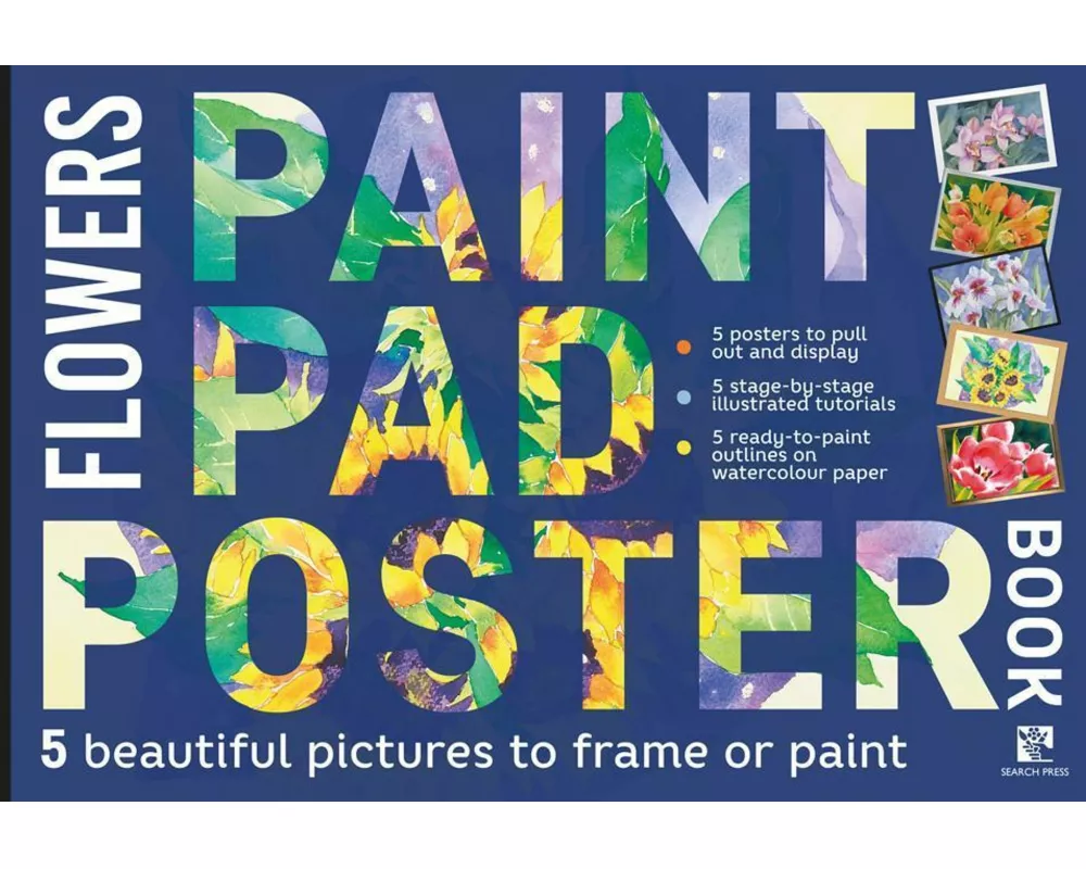 Paint Pad Poster Book: Flowers